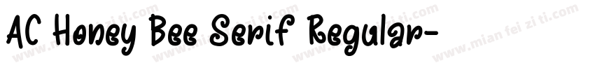 AC Honey Bee Serif Regular字体转换